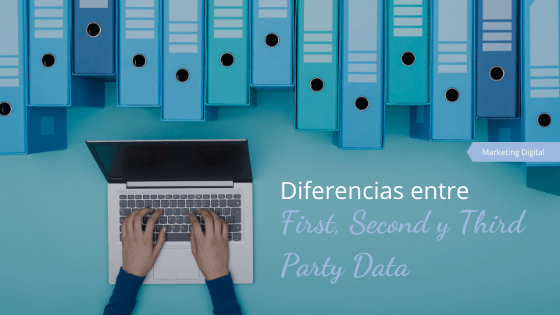 Diferencias entre First, Second y Third Party Data