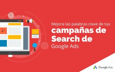 Mejora las palabras clave de tus campañas de Search de Google Ads