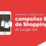 Aumenta tu alcance con campañas Smart de Shopping de Google Ads